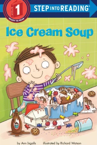 ice-cream-soup-step-into-reading-by-ann-ingalls-paperback ice-cream-soup-step-into-reading-by-ann-ingalls-paperback