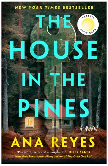 the-house-in-the-pines-by-ana-reyes it-ends-with-us-by-colleen-hoover-paperback